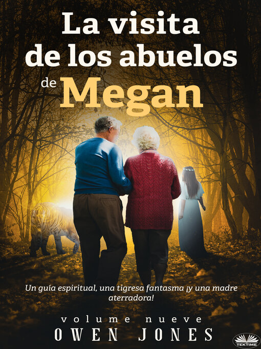 Title details for La Visita De Los Abuelos De Megan by Owen Jones - Available